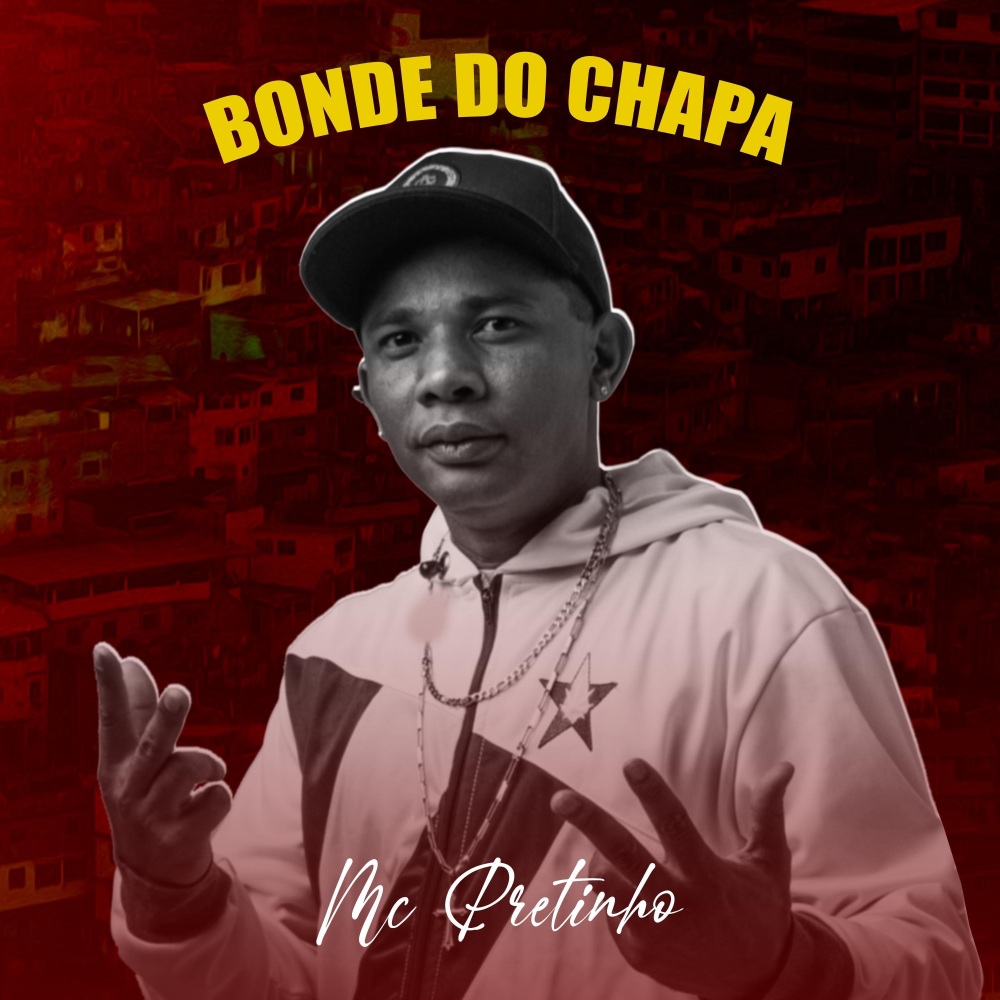 Bonde Do Chapa