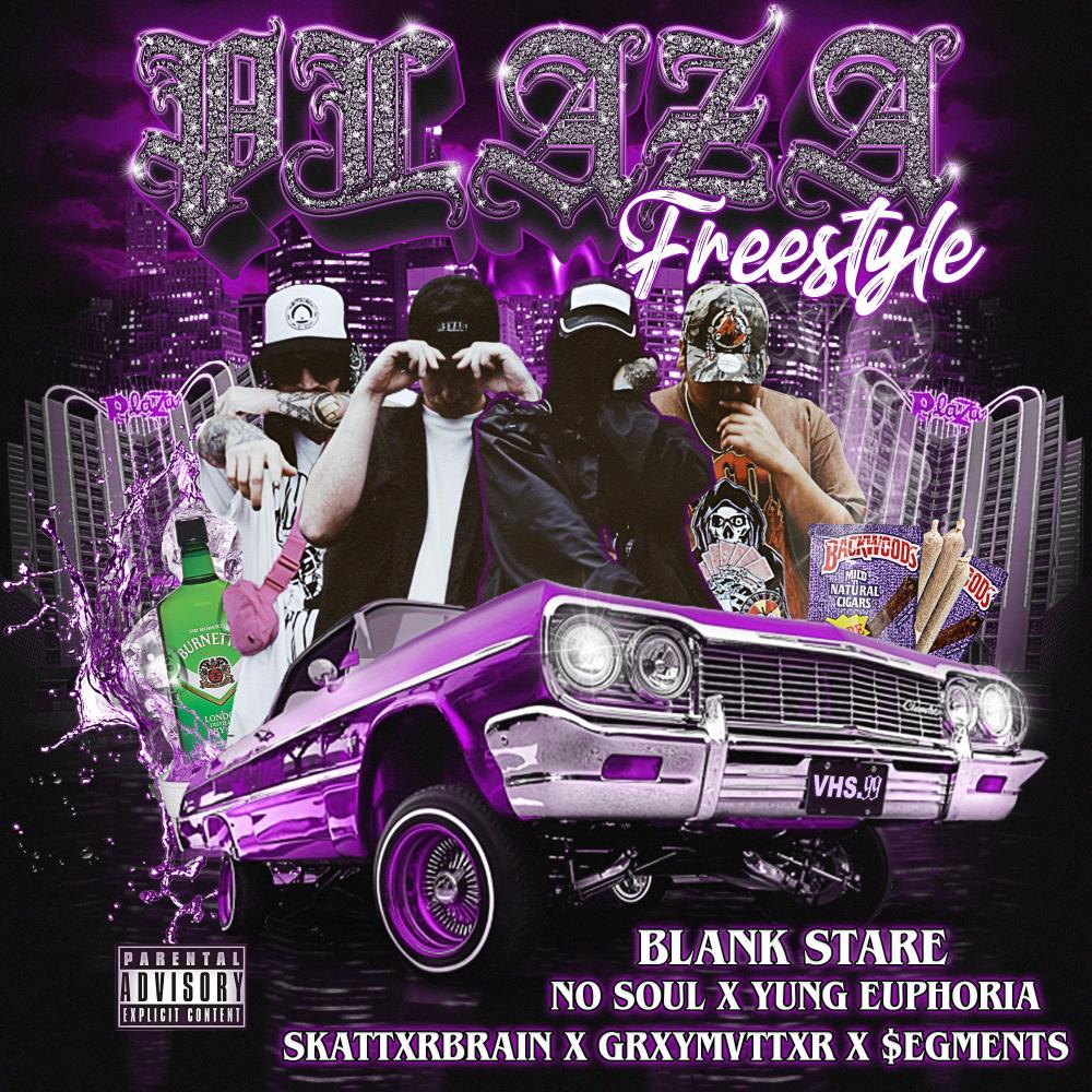 PLAZAFREESTYLE (feat. Yung Euphoria, NoSoul, Skattxrbrain & GRXYMVTTXR) (Explicit)