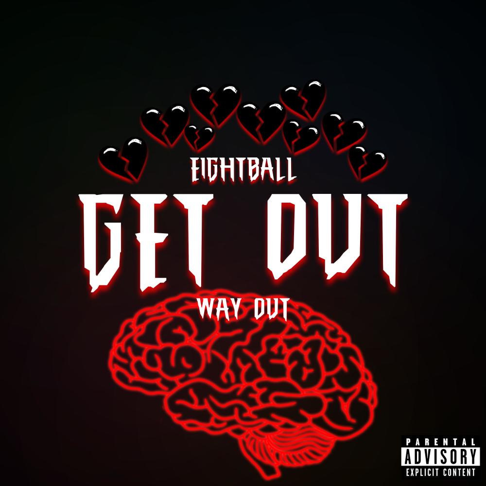 Get Out (Way Out) (Explicit)