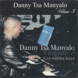 收聽Danny Tsa Manyalo的Lesidi歌詞歌曲