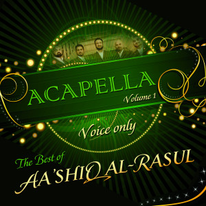 Album Acapella Volume 1 from Aashiq Al Rasul