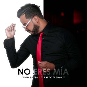 Album No Eres Mia from Vinny Rivera