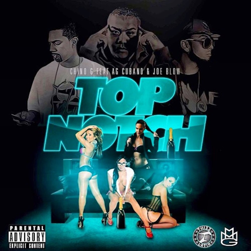 Top Notch (feat. AG Cubano & Joe Blow) (Explicit)