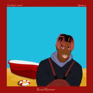 Listen to Road Runner (Explicit) song with lyrics from Quality Control