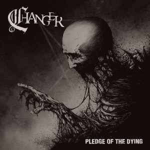 อัลบัม Pledge of the Dying (Explicit) ศิลปิน Changer