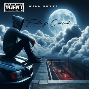 Album Feeling Cursed (Explicit) from WILL GOTTI