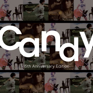อัลบัม Candy Single Collection -15th Anniversary Edition- ศิลปิน Candy