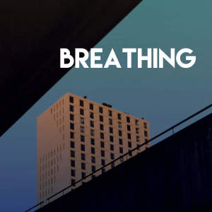 收聽Miami Beatz的Breathing歌詞歌曲