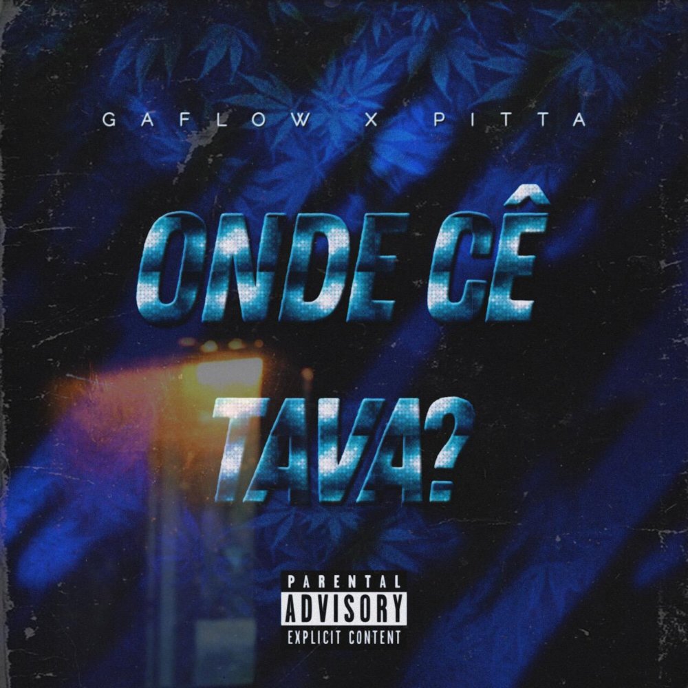 Onde Cê Tava?