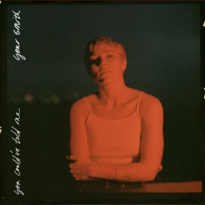 ดาวน์โหลดและฟังเพลง You Could've Told Me พร้อมเนื้อเพลงจาก Your Smith