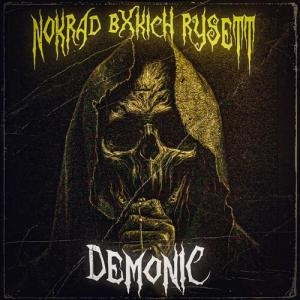 收聽NoKrAD.070的DEMONIC歌詞歌曲