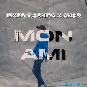 Album Mon Ami (feat. ANAS & Ashira) (Explicit) from Anas