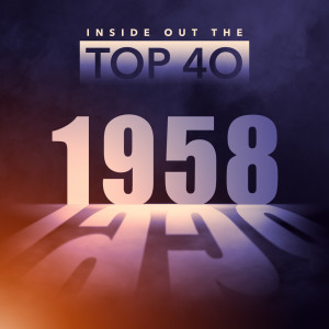 อัลบัม Inside Out the Top 40 - 1958 ศิลปิน Various