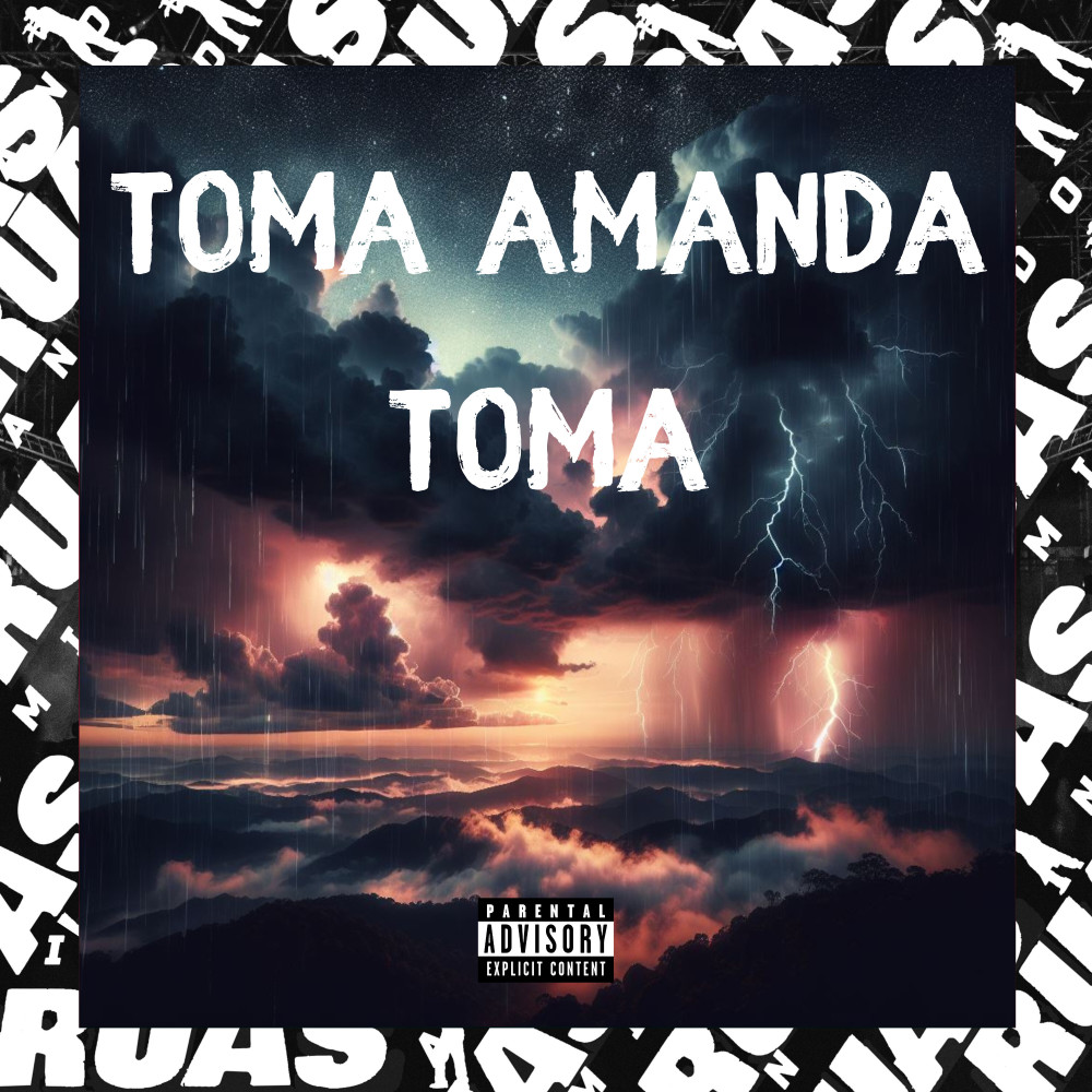 Toma Amanda Toma (Explicit)