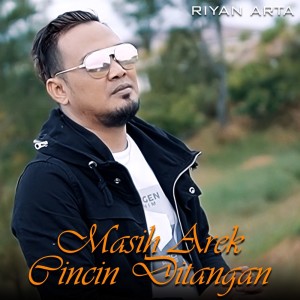 Album Masih Arek Cincin Ditangan from Riyan Arta