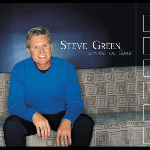 收聽Steve Green的Holding Hands (Woven In Time Album Version)歌詞歌曲