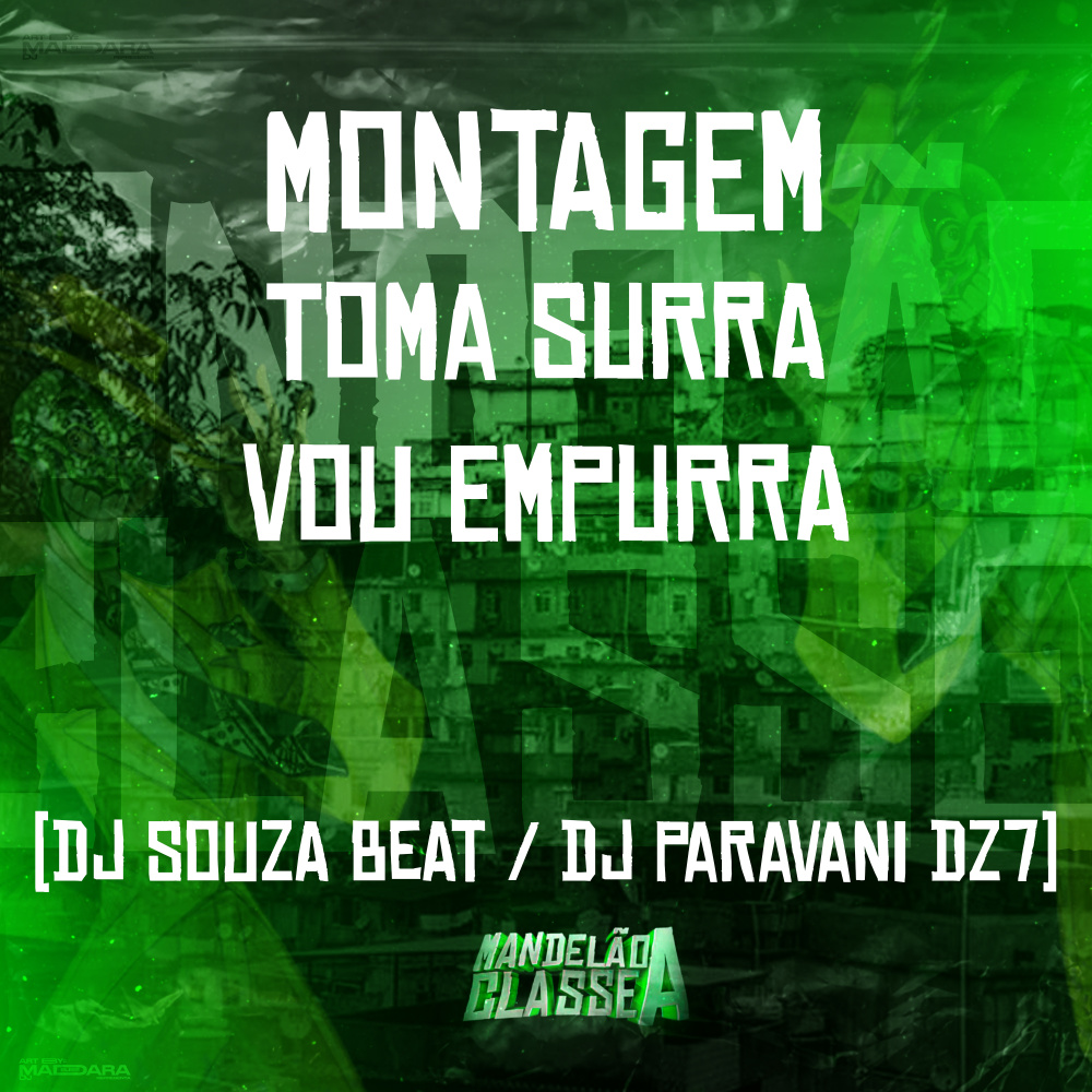 Montagem Toma Surra - Vou Empurra