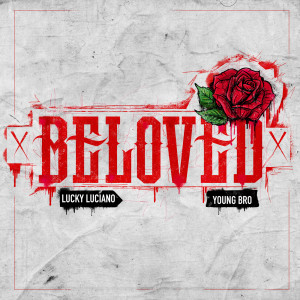 Listen to Beloved song with lyrics from Lucky Luciano