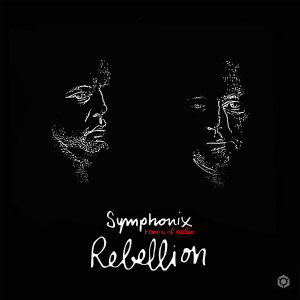 Rebellion (Symphonix Remix)