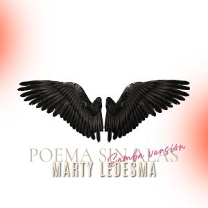Leandro Galarza的專輯POEMA SIN ALAS samba versión (feat. Marty Ledesma & Sonia Báez Aranda)