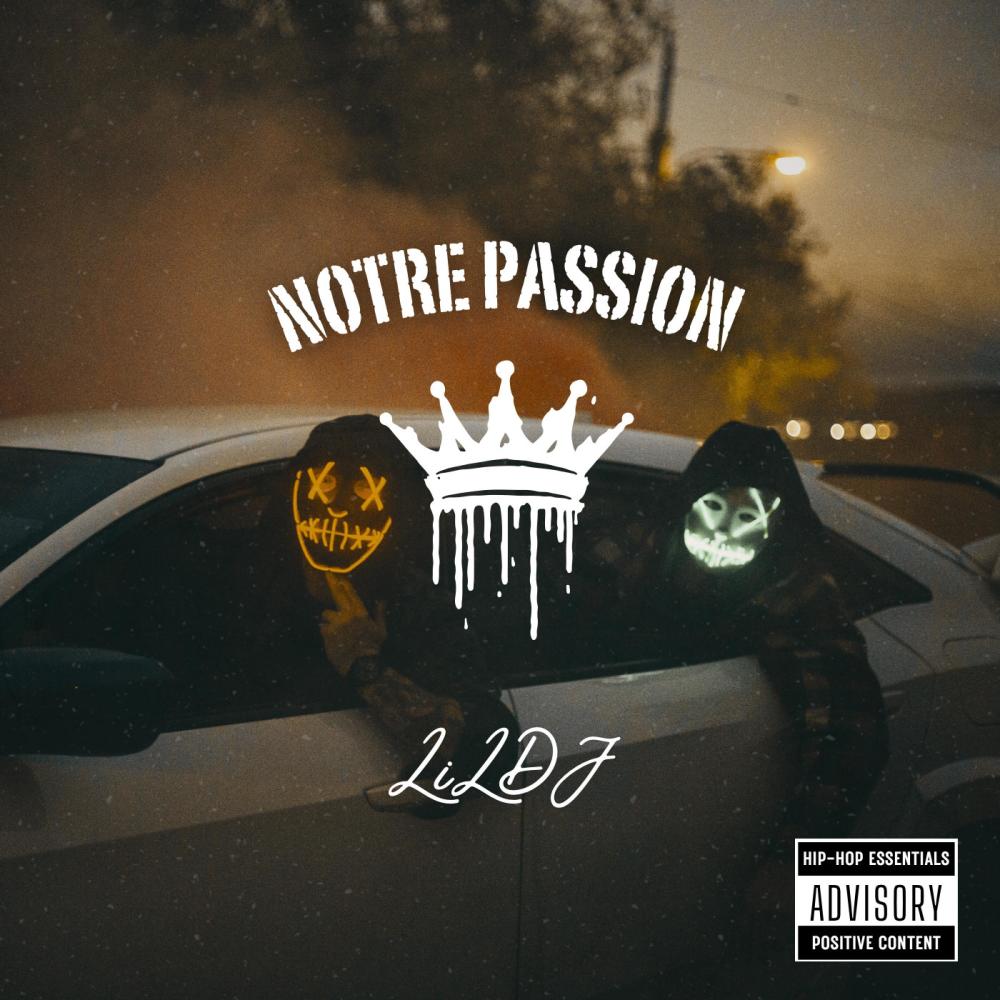 Notre Passion (Explicit)
