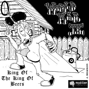 ดาวน์โหลดและฟังเพลง The King of the King of Beers พร้อมเนื้อเพลงจาก World War IX
