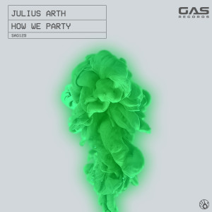 Julius Arth的專輯How We Party