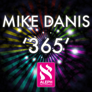 Listen to 365 song with lyrics from Mike Danis
