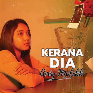 Album Kerana Dia from Amiy Molekk