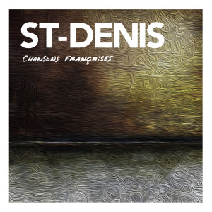 St-Denis的专辑Chansons françaises