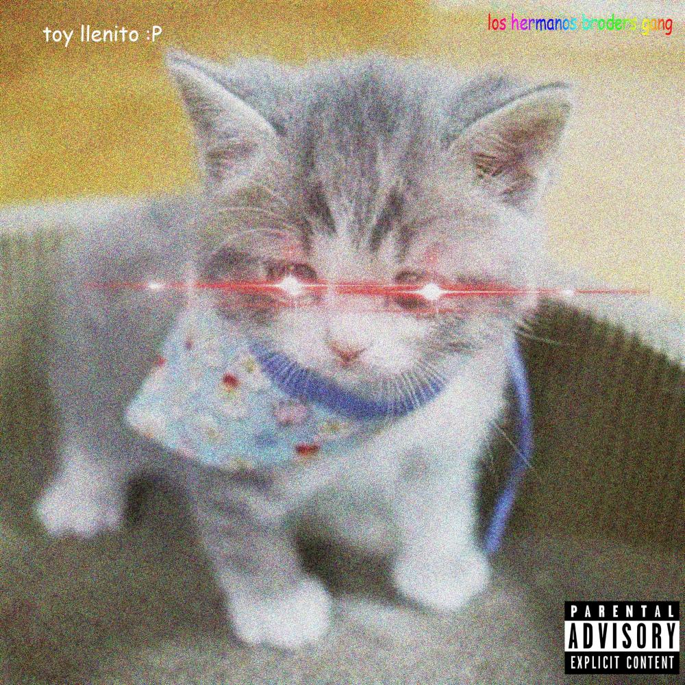 Toy Llenito :P (Remasterizado) (Explicit) (Remasterizado|Explicit)