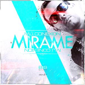 Listen to Mirame song with lyrics from M.J.