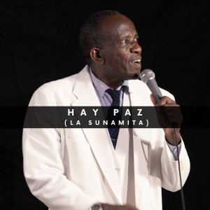 Listen to Hay Paz (La Sunamita) song with lyrics from Andres Sanchez