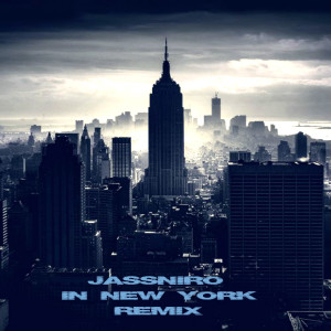 收聽Jassniro的In New York (Extended Version)歌詞歌曲