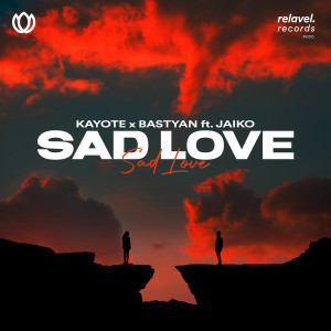 ดาวน์โหลดและฟังเพลง Sad Love (feat. JAIKO) พร้อมเนื้อเพลงจาก Kayote