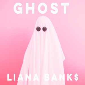 Listen to Ghost song with lyrics from Liana Banks