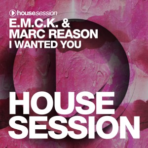 Listen to I Wanted You (Marc Reason Radio Edit) song with lyrics from E.M.C.K.