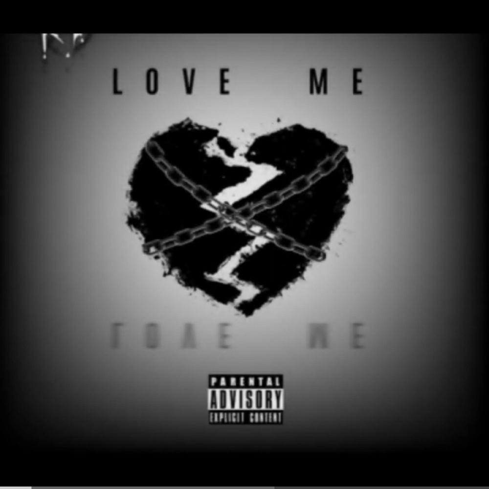 Love Me (Explicit)