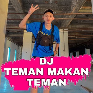 Listen to Dj Teman Makan Teman (Remix|Explicit) song with lyrics from Farel Alfara