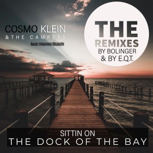ดาวน์โหลดและฟังเพลง Sittin on the Dock of the Bay (E.Q.T.'s Hamburg Skyline Remix Extended Edit) พร้อมเนื้อเพลงจาก Cosmo Klein