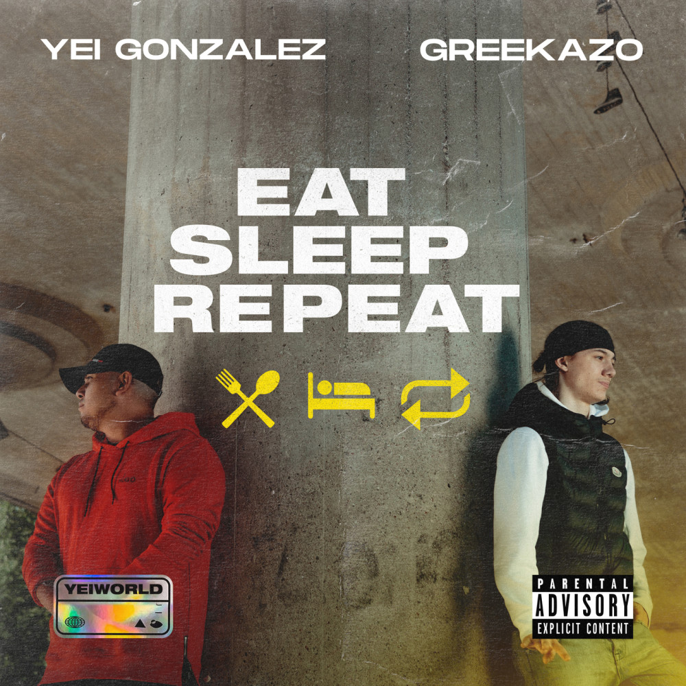 Eat Sleep Repeat (Explicit)