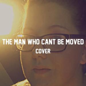收听Studio 174的The Man Who Cant Be Moved - The Script(Cover by Studio174)歌词歌曲