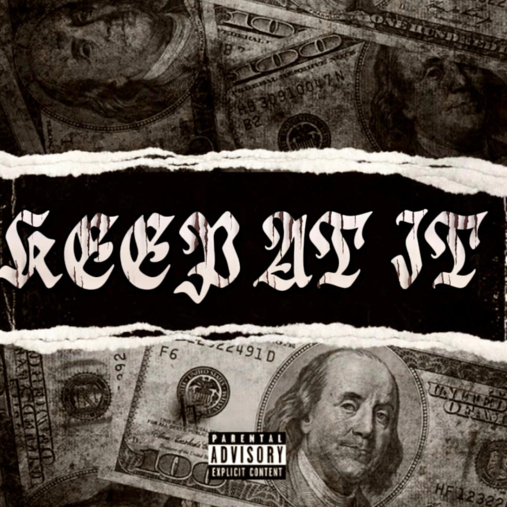 KEEP AT IT (feat. AZXMIKE) (Explicit)