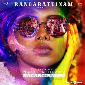 ดาวน์โหลดและฟังเพลง Rangarattinam (From "Natchathiram Nagargiradhu") พร้อมเนื้อเพลงจาก Tenma