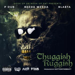 Beeda Weeda的專輯Thuggish Ruggish (Explicit)