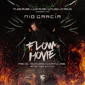 收聽Nio Garcia的Flow Movie歌詞歌曲