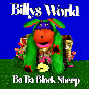 收聽Billy's World的Baa Baa Black Sheep歌詞歌曲