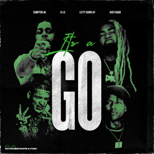 收聽Compton AV的It's A Go歌詞歌曲