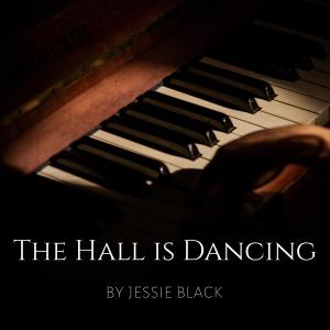 Album The Hall is Dancing oleh Jessie Black