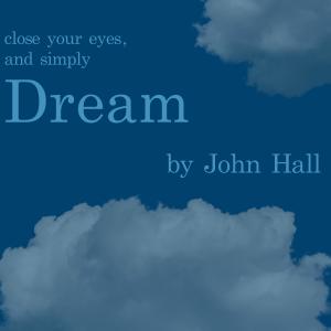อัลบัม Dream ศิลปิน John Hall